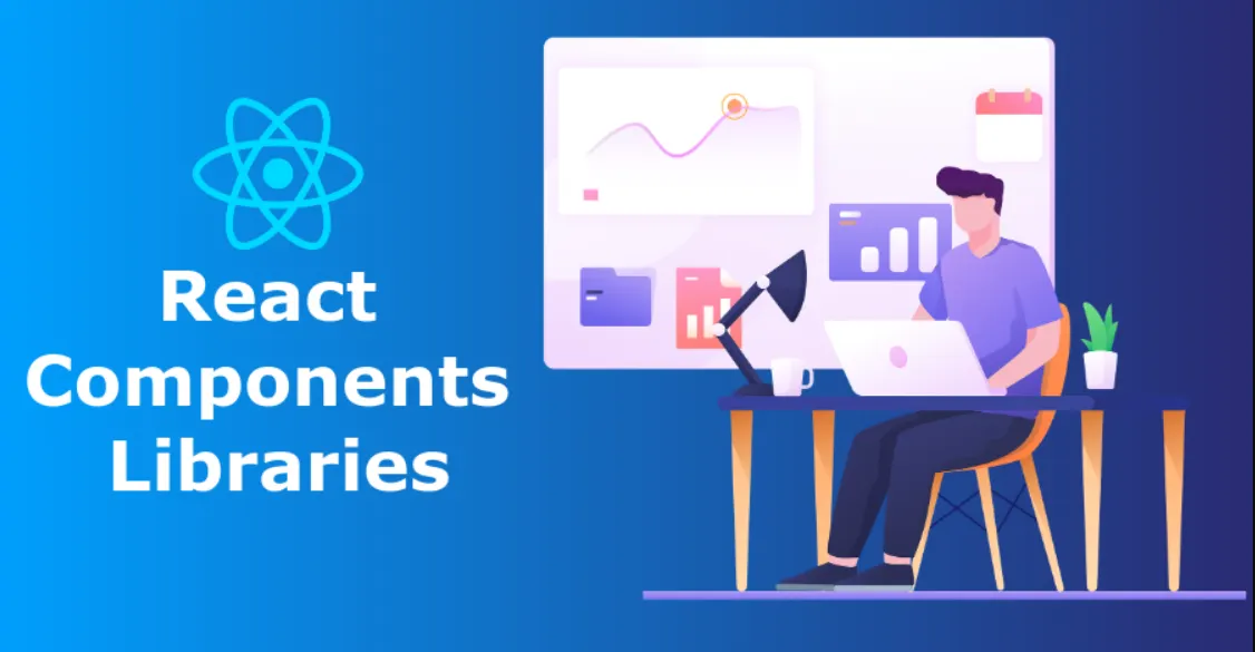 React Component Libraries